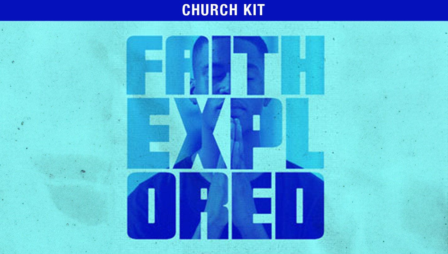 Faith Explored Digital Church Kit
